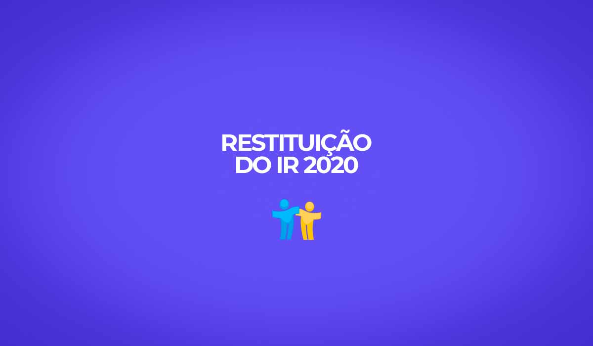 restituicao imposto de renda 2020
