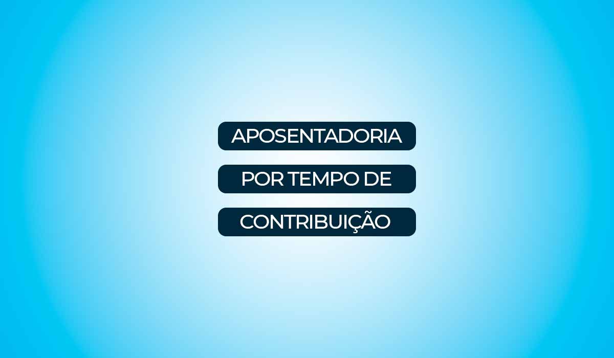 aposentadoria por tempo de contribuição