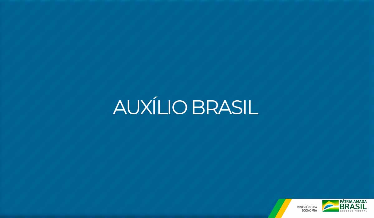 Auxílio Brasil criará rombo de até 28 bilhões no orçamento