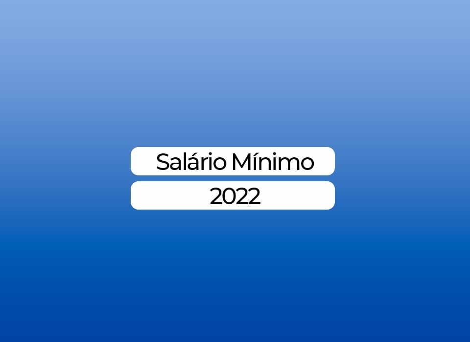 salario-minimo-2022-proposta-do-governo-aumenta-69-reais
