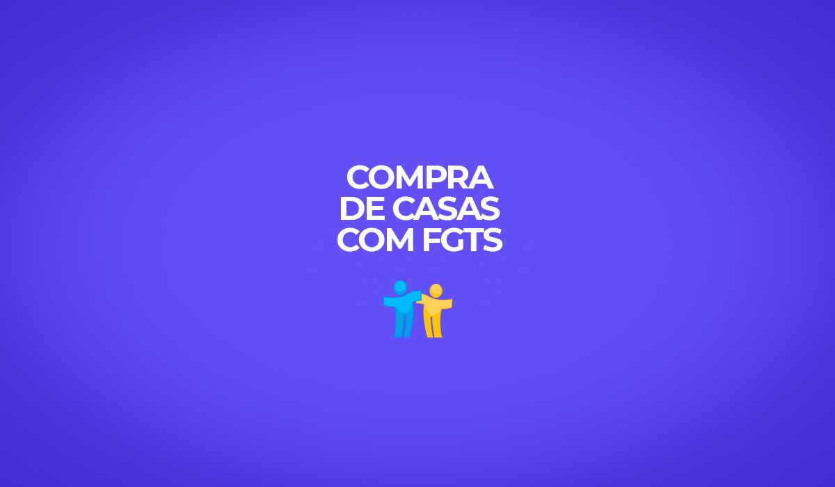 novidades para 2022 na compra de casas com fgts