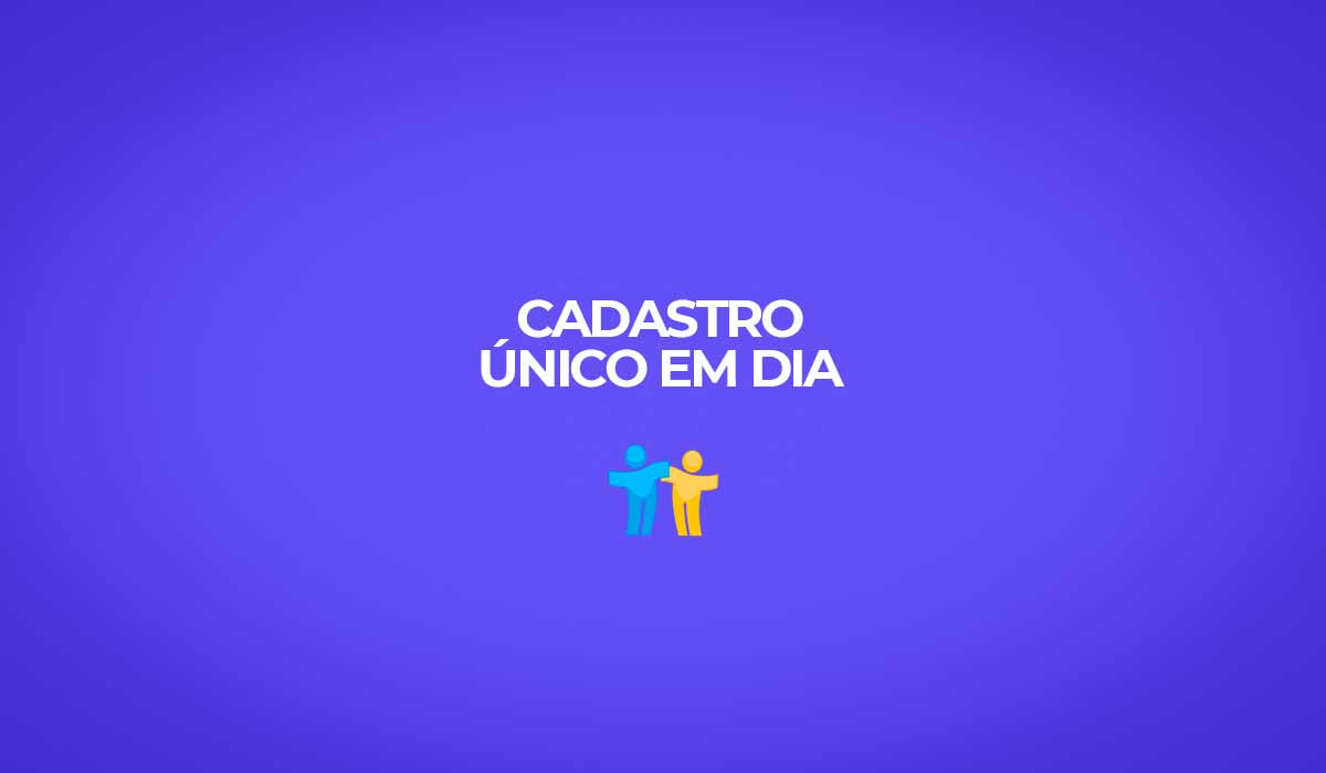 familias para entrar no auxilio brasil precisam estar com o cadastro unico em dia