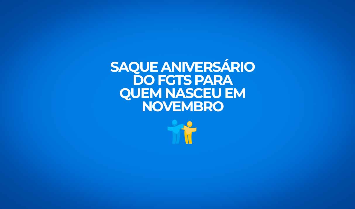 Aaque aniversário para trabalhadores nascidos em novembro.